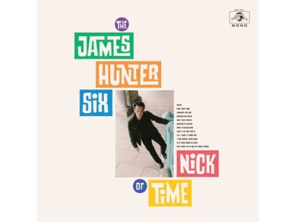 vinyl LP JAMES HUNTER SIX Nick Of Time