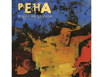 PEHA Niečo Sa Chystá (CD bazár)