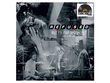 vinyl LP REFUSED NOT FIT FOR BROADCASTING - LIVE AT THE BBC / LTD / RSD