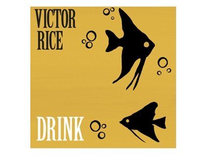 VICTOR RICE Drink (LP)