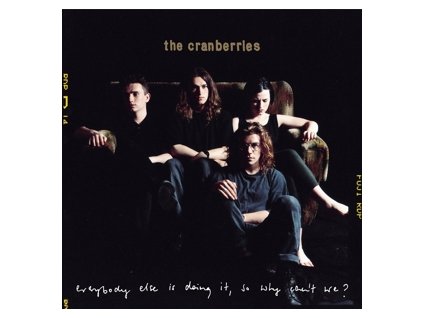 vinyl LP CRANBERRIES Everybody Else is Doing (25th Anniversary Edition)
