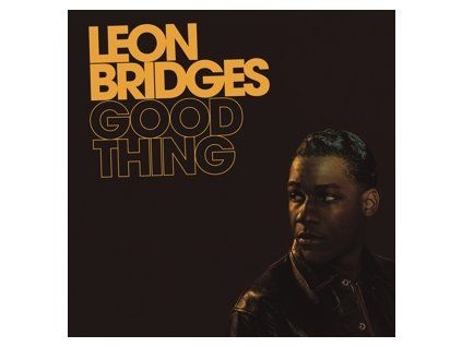 LEON BRIDGES Good Thing