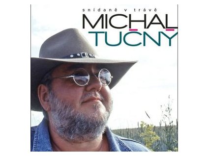 MICHAL TUČNÝ Snídaně V Trávě