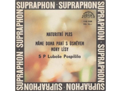 5 P LUBOŠE POSPÍŠILA Maturitní Ples / Máme Doma Paní S Úsměvem Mony Lísy