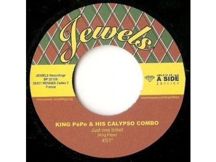 vinyl 7"SP  King Pépe & His Calypso Combo – Just One Ticket / Pig's Knuckles And Rice