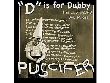 vinyl 2LP Puscifer – "D" Is For Dubby (The Lustmord Dub Mixes)