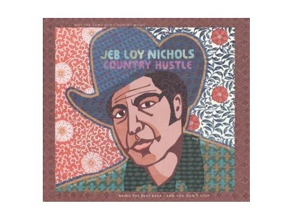 vinyl LP Jeb Loy Nichols – Country Hustle