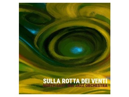 vinyl LP North East Ska Jazz Orchestra – Sulla Rotta Dei Venti