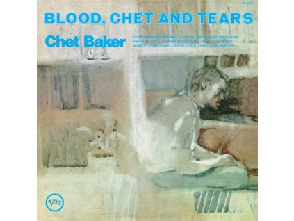 CHET BAKER Blood, Chet and Tears (LP)