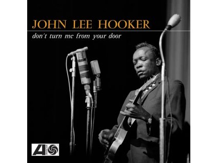JOHN LEE HOOKER  Don't Turn Me From Your Door (RSD Black Friday 2024)  (LP)