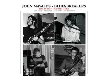 vinyl LP John Mayall's & Bluesbreakers – Live in 1967 - Volume Three