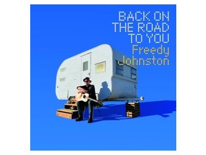 vinyl LP Freedy Johnston – Back On The Road To You (Black vinyl)
