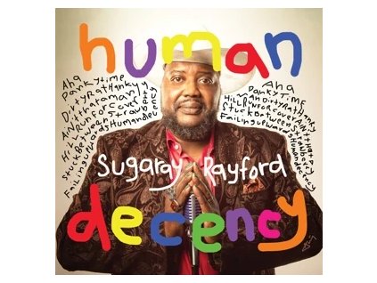 vinyl LP Sugaray Rayford - Human Decency