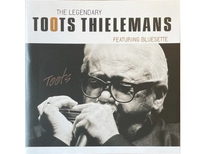CD Toots Thielemans – The Legendary Toots Thielemans