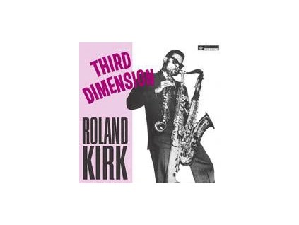 CD Roland Kirk – Third Dimension