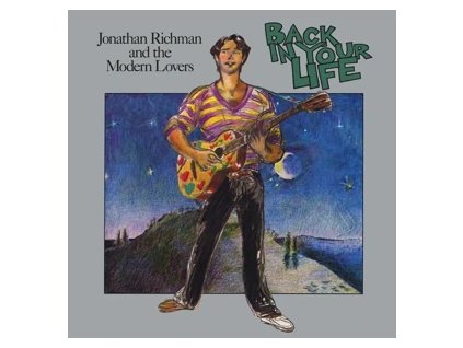 vinyl LP JONATHAN RICHMAN & THE MODERN LOVERS Back In Your Life