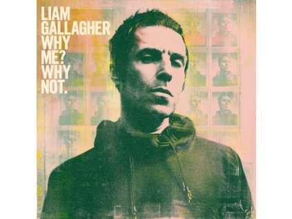 LIAM GALLAGHER Why Me? Why Not. (LP)