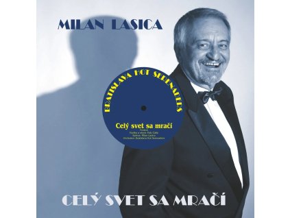 vinyl LP Milan Lasica, Bratislava Hot Serenaders – Celý Svet Sa Mračí