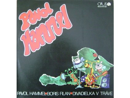 PAVOL HAMMEL a BORIS FILAN Divadielka V Tráve (LP BAZÁR)