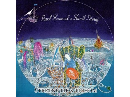PAVOL HAMMEL A Kamil Peteraj – Stretnutie S Tichom (LP)
