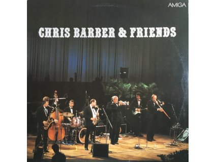Chris Barber & Friends – Chris Barber & Friends (LP BAZÁR)