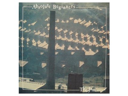 vinyl 7"SP THE JAM Absolute Beginners