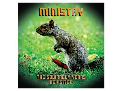 MINISTRY The Squirrely Years Revisited (LP)