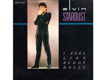 ALVIN STARDUST I Feel Like Buddy Holly