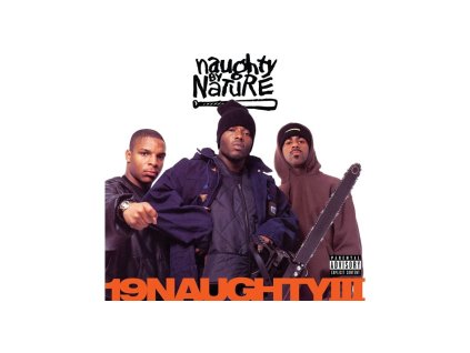 Naughty By Nature – 19 Naughty III (LP)