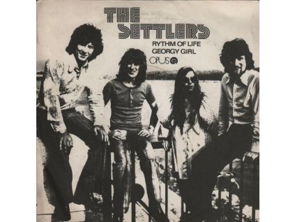 THE SETTLERS Rhythm Of Life (7"SP)