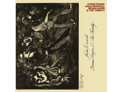 Julie Driscoll, Brian Auger & The Trinity – Streetnoise (2LP)