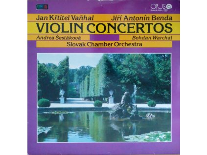 Jan Křtitel Vaňhal / Jiří Antonín Benda - Andrea Šestáková, Bohdan Warchal, Slovak Chamber Orchestra – Violin Concertos (LP BAZÁR)