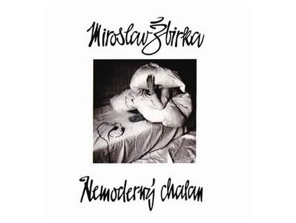 MIROSLAV ŽBIRKA Nemoderný chalan