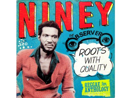 NINEY THE OBSERVER Roots With Quality - Reggae Anthology (2LP)