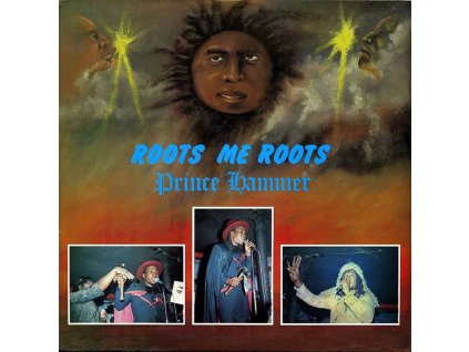 PRINCE HAMMER Roots Me Roots