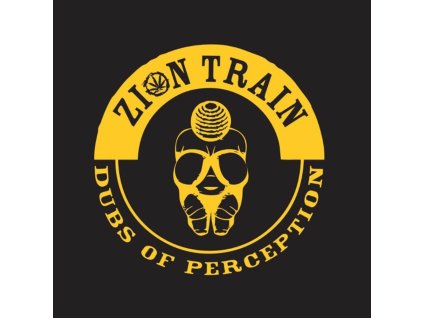 ZION TRAIN Dubs Of Perception