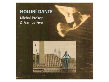 MICHAL PROKOP, FRAMUS 5 Holubí Dante (LP)