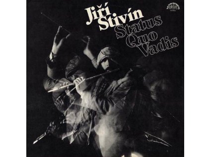 JIŘÍ STIVÍN Status Quo Vadis (LP BAZÁR)