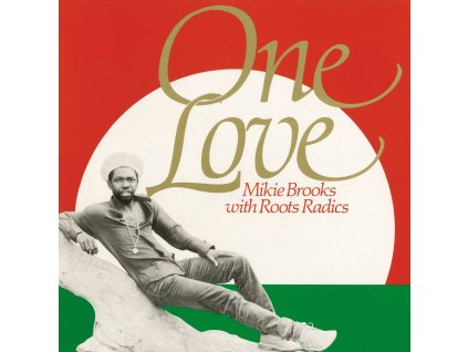 MIKIE BROOKS with ROOTS RADICS One Love