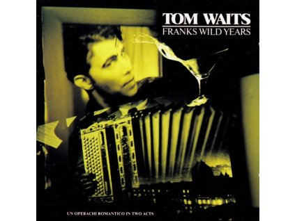 TOM WAITS Franks Wild Years (CD bazár)