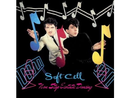 Soft Cell – Non Stop Ecstatic Dancing