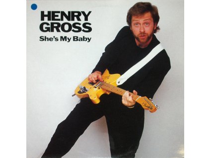 HENRY GROSS She's My Baby (LP BAZÁR)