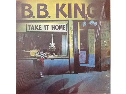 B.B. KING - Take It Home (LP BAZÁR)