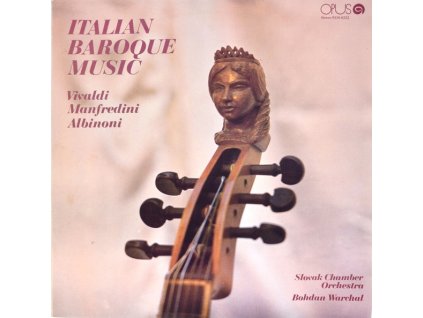 Vivaldi / Manfredini / Albinoni - Slovak Chamber Orchestra, Bohdan Warchal – Italian Baroque Music (LP BAZÁR)