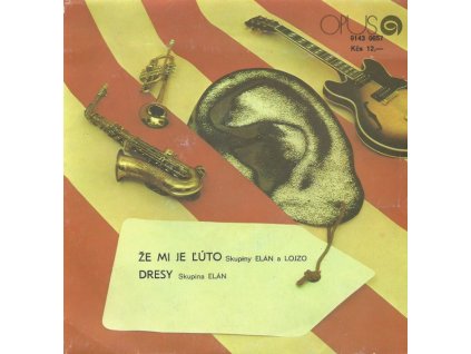 ELÁN A LOJZO Že Mi Je Ľúto / Dresy (7") (LP Bazár)