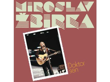 MIROSLAV ŽBIRKA Doktor sen