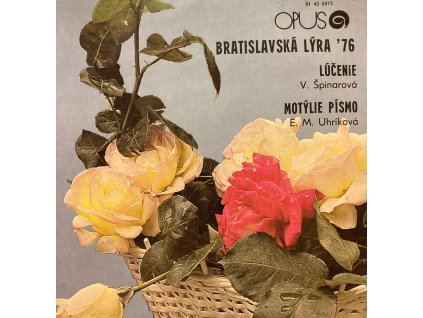 VĚRA ŠPINAROVÁ Lúčenie / E. M. UHRÍKOVÁ Motýlie písmo