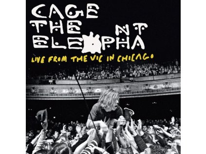 Cage The Elephant - Live From The Vic In Chicago (RSD Black Friday 2025)