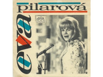 EVA PILAROVÁ / LILKA ROČÁKOVÁ – Sekáči Jdou / A Co Mi Nevrátil, Vím (LP bazár)