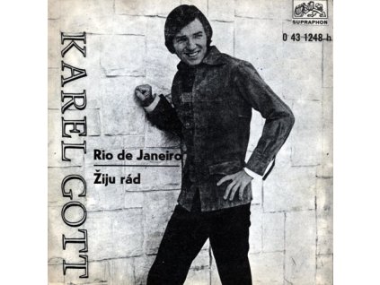 KAREL GOTT – Rio De Janeiro / Žiju Rád (LP bazár)